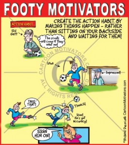 ActionHabit Motivational cartoon - The ACTION Habit. You've got to get off your backside and take action to succeed!